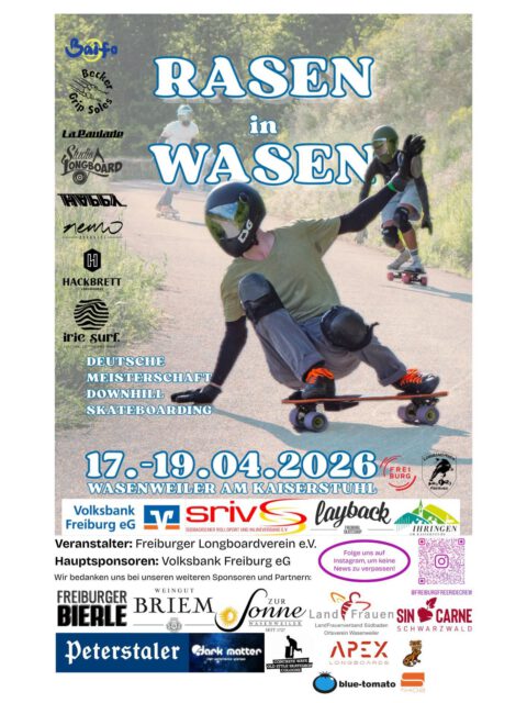 ///RASEN IN WASEN 2026///

We thank all our sponsors and partners which make this event possible:

Main sponsors:
- @volksbankfreiburg 
- @stadt_freiburg 
- Südbadischer Rollsport- und Inlinerverband (SRIV): https://www.srv-info.de/

Drinks:
- @freiburgerbierle 
- @peterstaler_mineralquelle
- @weingutbriem 

Skateshops:
- @laybackskateshop 
- @studio_longboard 
- @bluetomatoshopfreiburg 
- @concretewave_skateshop 

Skatebrands:
- @hackbrettlongboards 
- @nemoproducts 
- @becker_grip_soles 
- @la_paulade 
- @baifoskate 
- @happy_board_co 
- @skoatrucks 
- @apexlongboards 
- @sonic_beff_skatehardware 
- @darkmattergrip 
- @calmacalmaco 

Local partners:
- @ihringen_am_kaiserstuhl 
- @landfrauenwasenweiler 
- @crazypizza_wasenveiler 
- Gasthaus zur Sonne - Peter Ambs: https://www.sonne-wasenweiler.de/

Others:
- @iriesurf_freiburg 
- @sincarne_schwarzwald 
- @jonas.inkstories 

Artists:
- Helge @helge.techno 
- Anitu
- Zünderella @zuenderella__ 
- ILLIUs
- Samsonite @samsonitemusic 
- Kickflip @titussk8 

#raseninwasen2026 #deutschemeisterschaft #downhillskateboarding #downhilllongboarding freiburgfreeridecrew